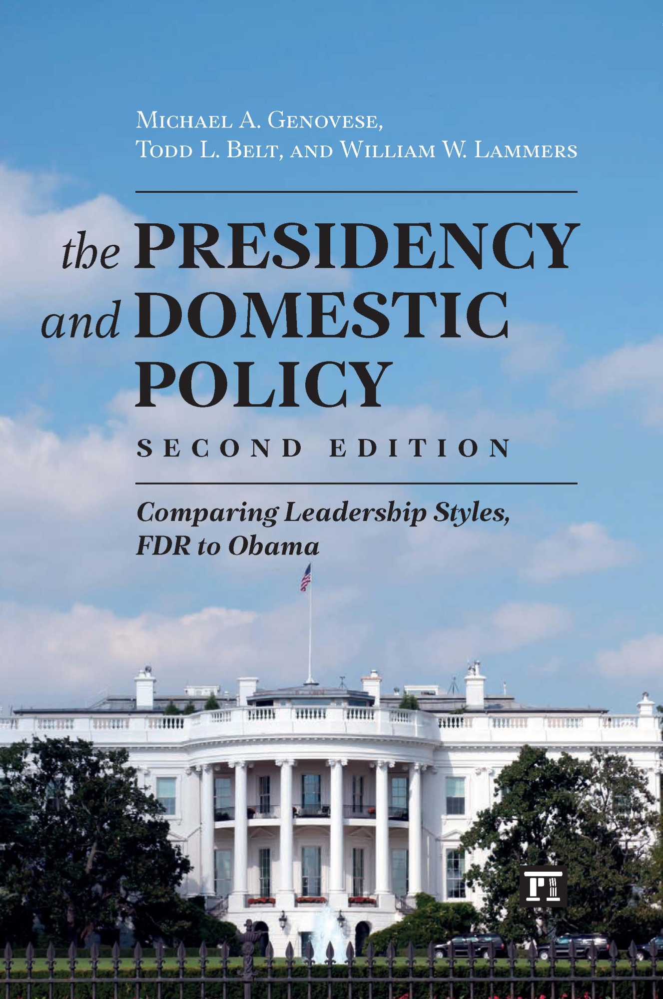 the Presidency and Domestic Policy 