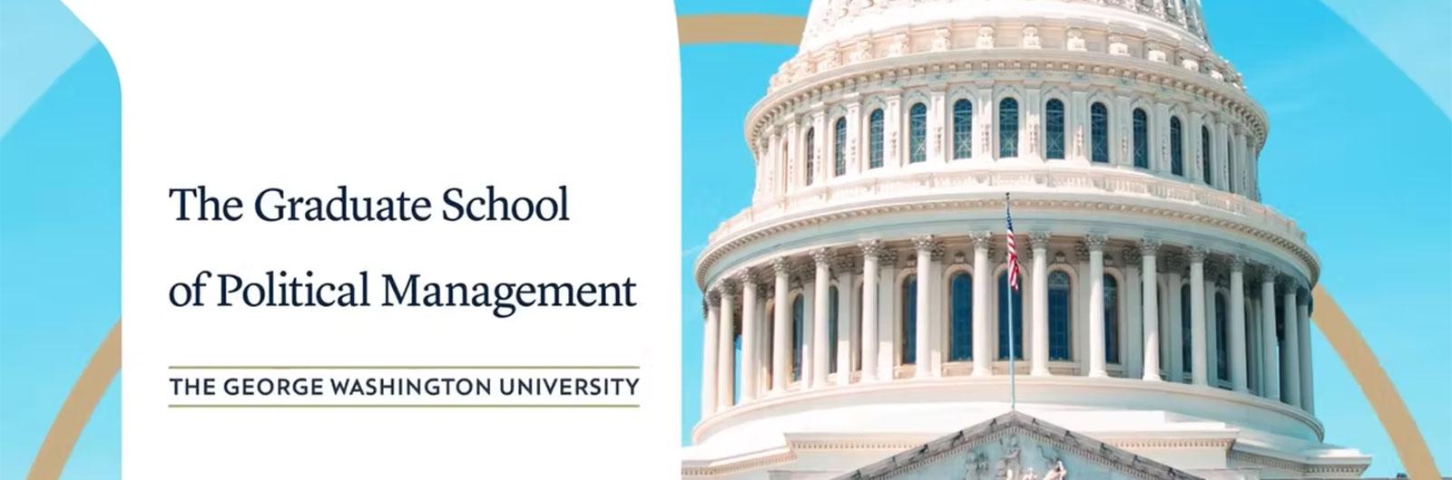The Graduate School of Political Management logo, U.S. Capitol Building